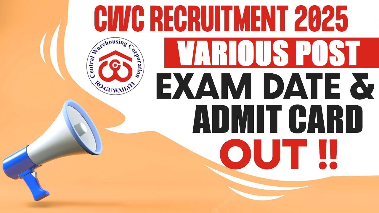 CWC Various Post Admit Card 2025