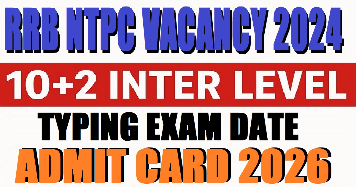 RRB NTPC 10+2 Inter Level Typing Test Admit Card 2026