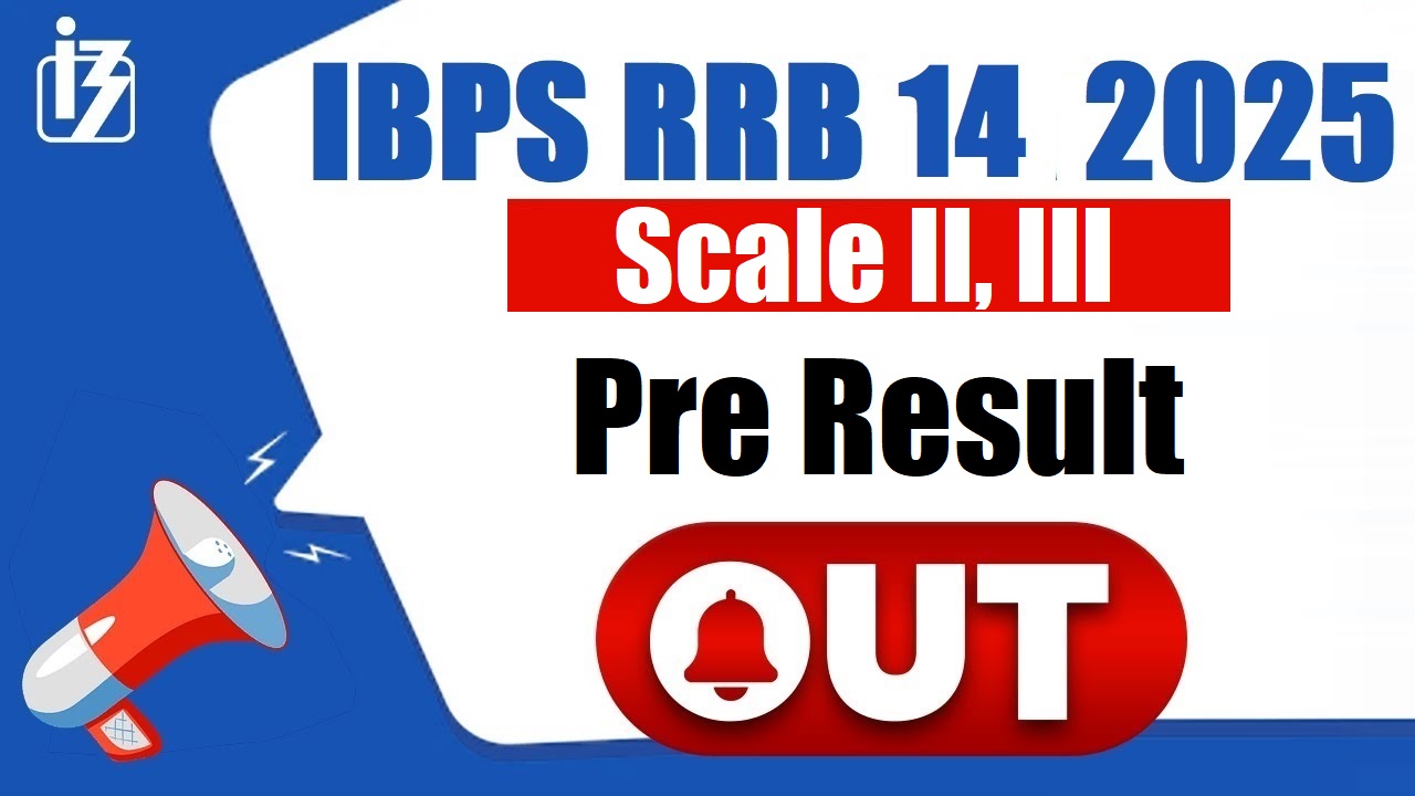 IBPS RRB 14th Scale-I Mains/ Scale II, III Pre Result 2026