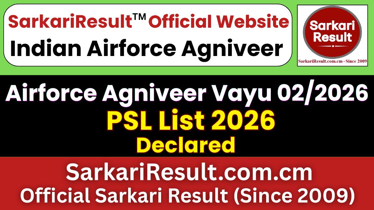 Indian Airforce Agniveer Vayu 02/2026 PSL List 2026