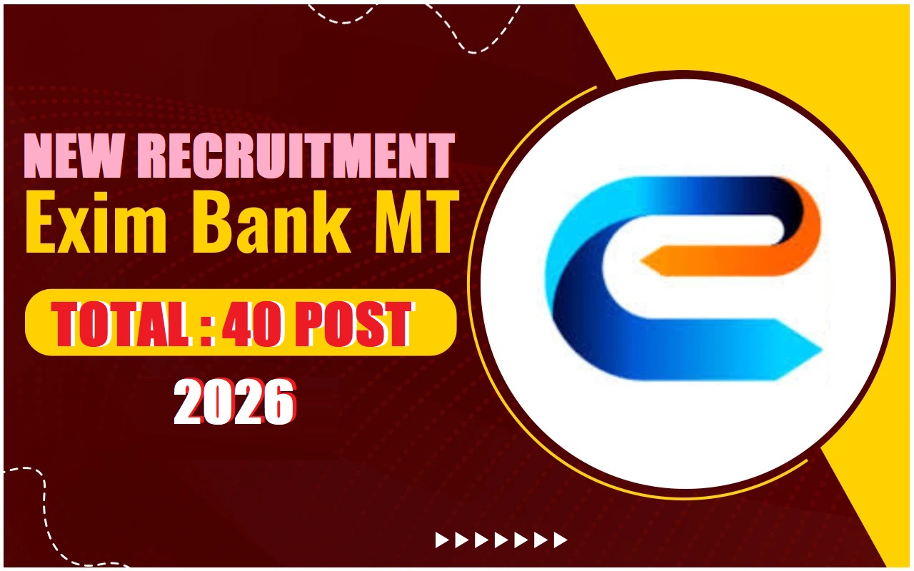 Exim Bank MT Recruitment 2026