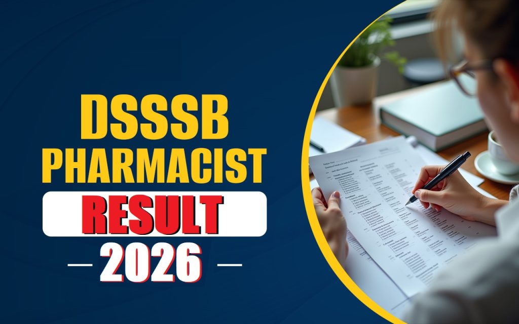 DSSSB Pharmacist (Homeo.) Result 2026