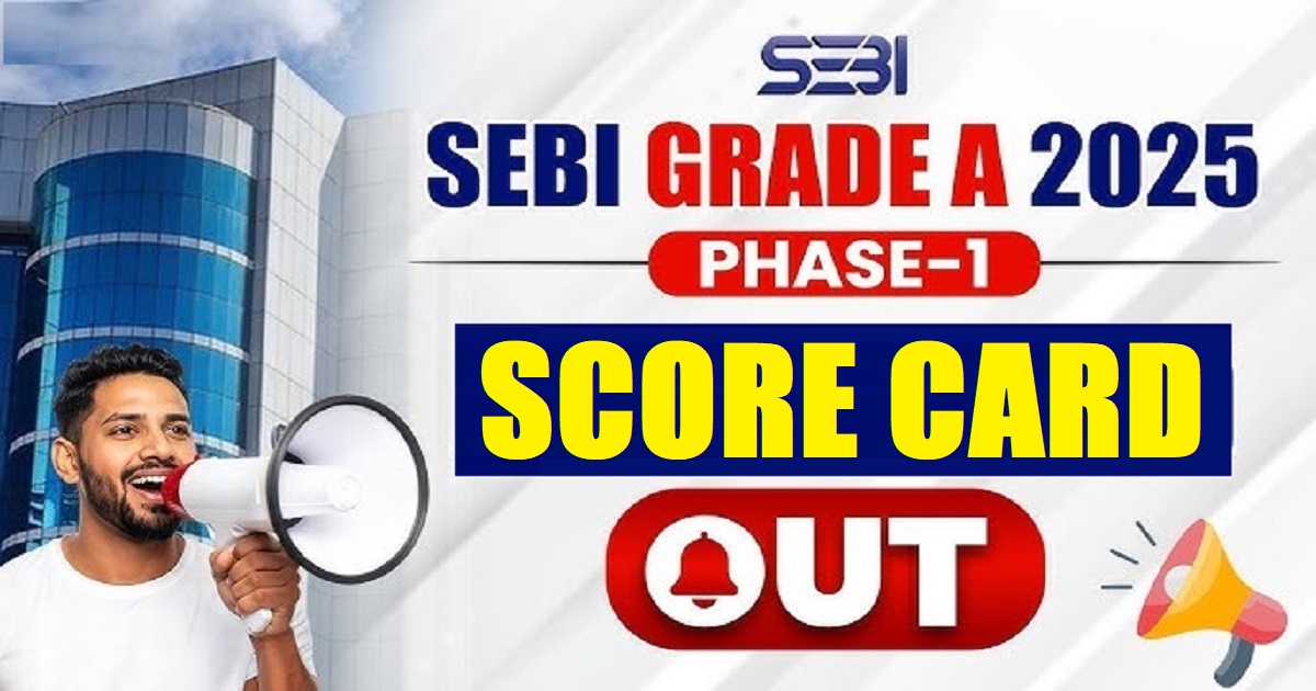 SEBI Assistant Manager Grade A Phase-I Score Card 2026