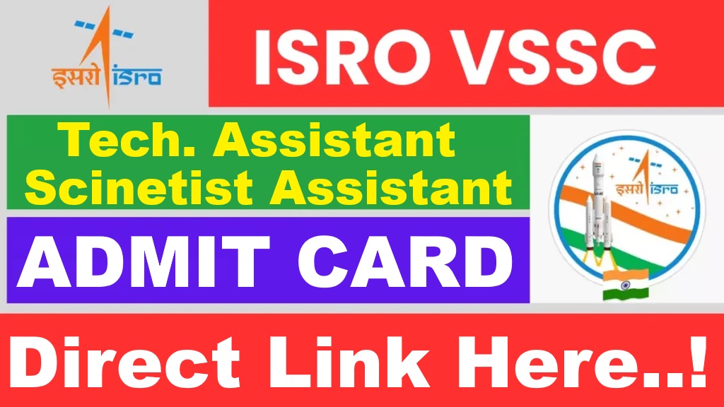 ISRO VSSC Technical / Scientist Assistant Admit Card 2026