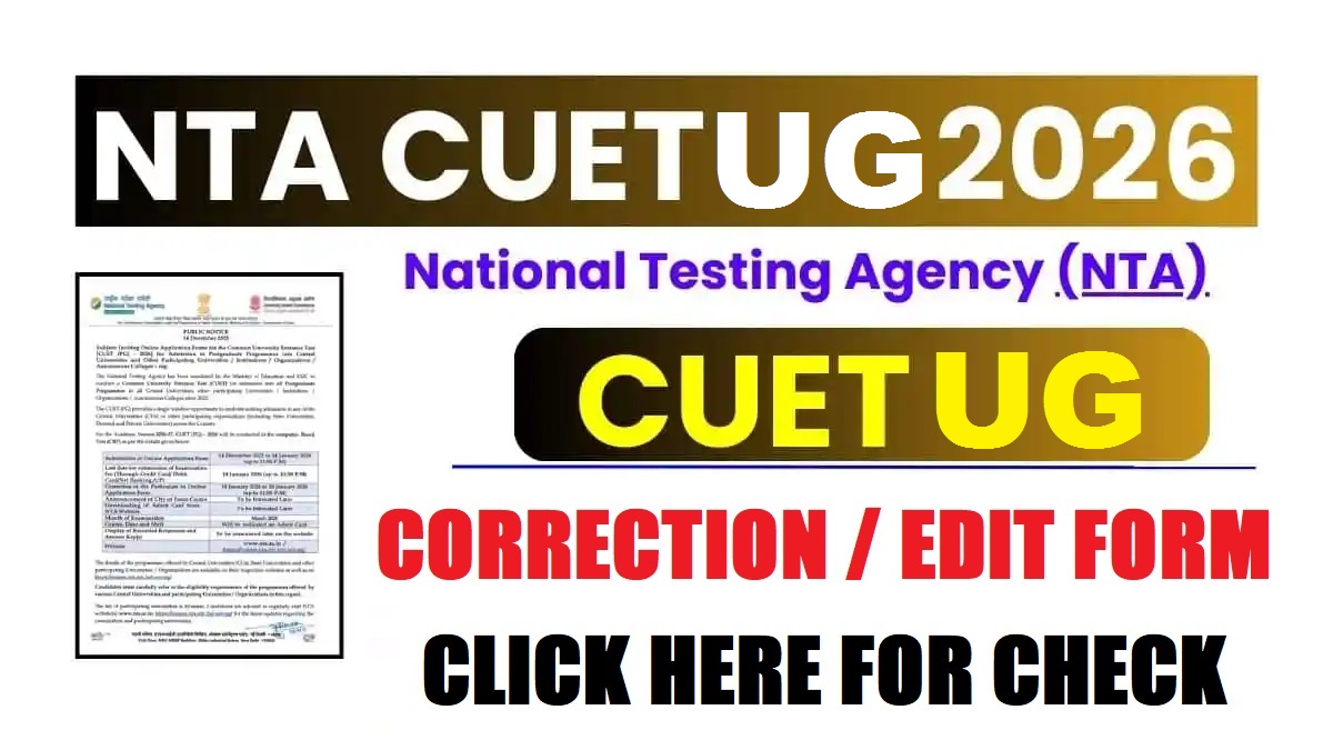 NTA CUET UG Correction / Edit Form 2026