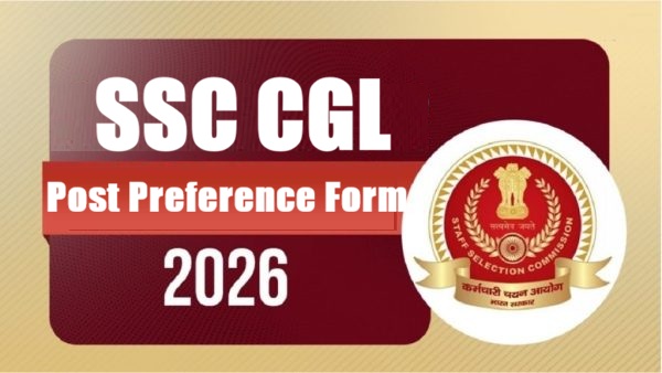 SSC CGL Post Preference Online Form 2026