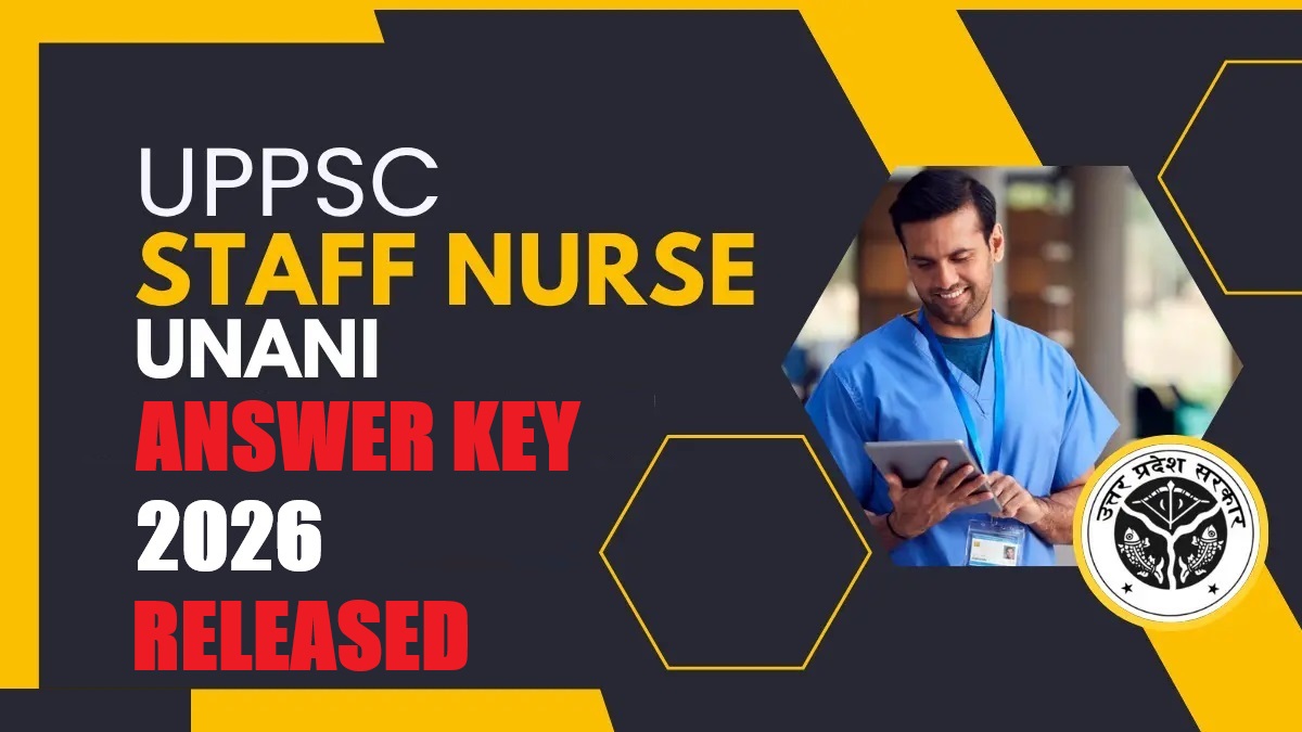 UPPSC Staff Nurse Unani Answer Key 2026