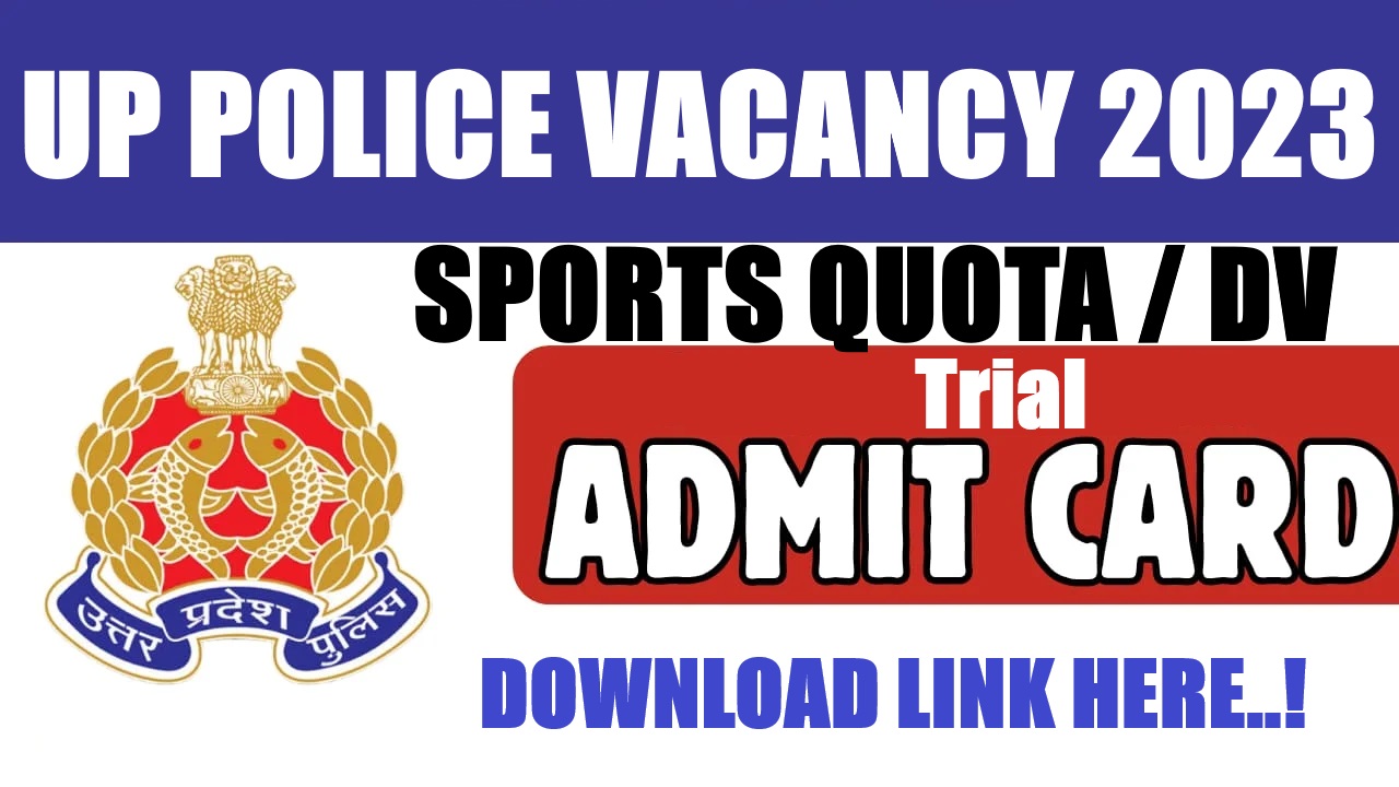 UP Police Constable Sports Quota DV / Sports Trial Admit Card 2026