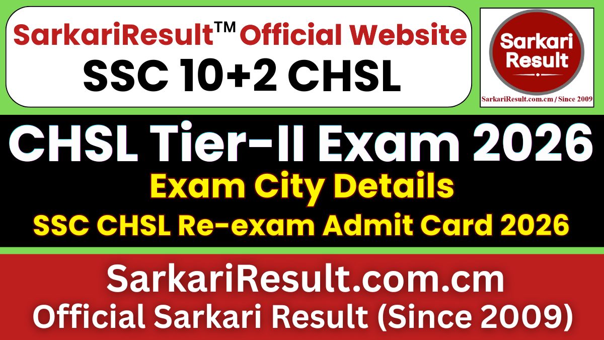 SSC CHSL Tier-II Re Exam City / Admit Card 2026