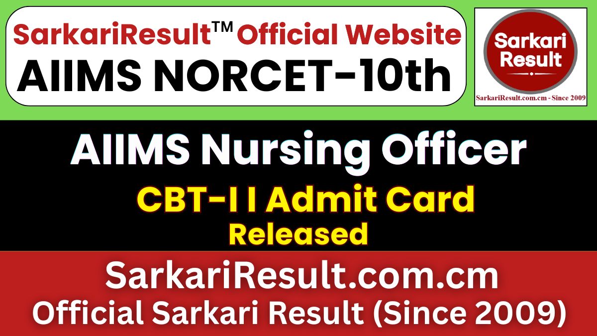 AIIMS NORCET 10th Nursing Officer CBT-II Admit Card 2026