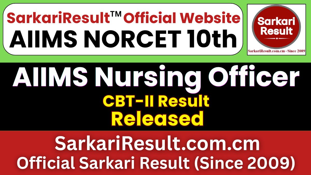 AIIMS NORCET 10th Nursing Officer CBT-II Result 2026