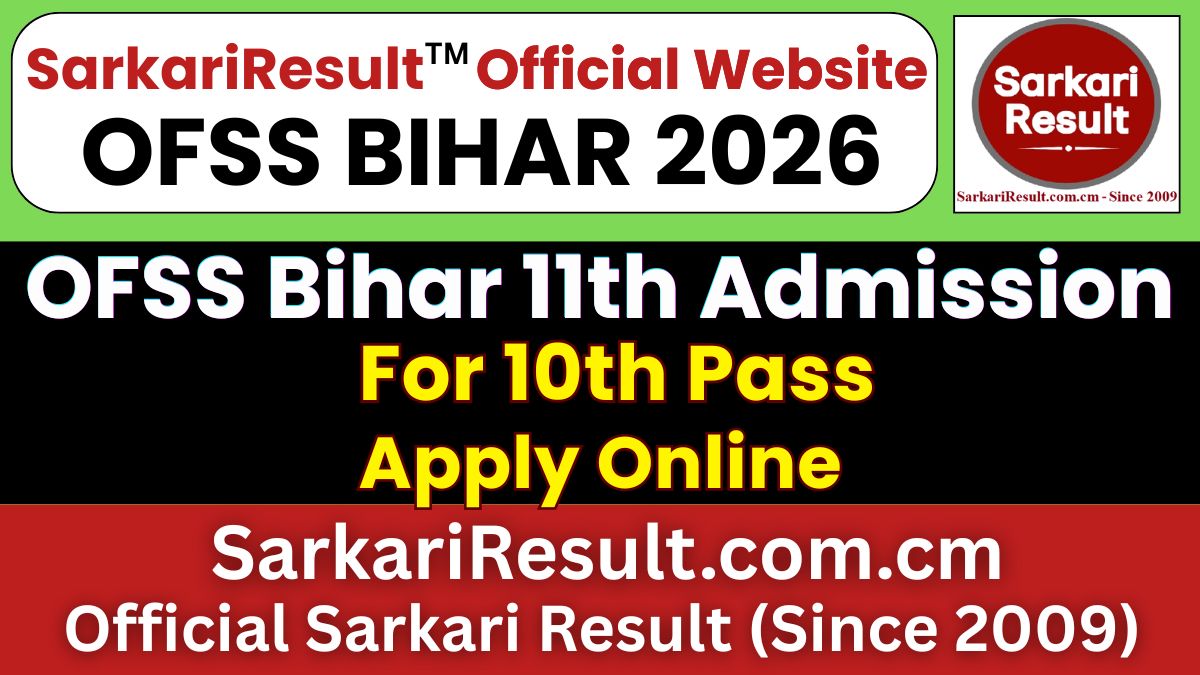 OFSS Bihar 11th Admissions Online Form 2026