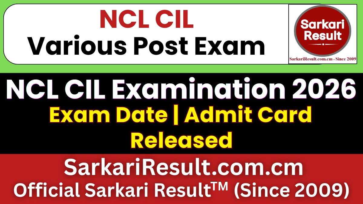 NCL Various Post Exam Date 2026