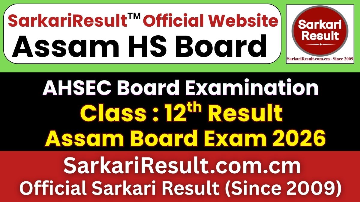 Assam HS Class 12th Result 2026