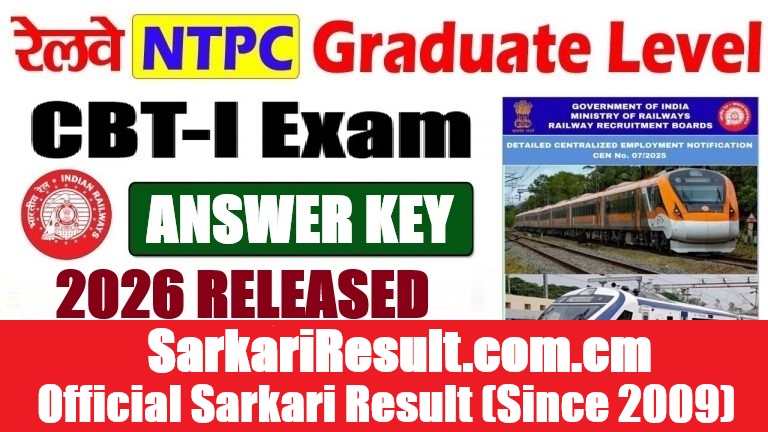 RRB NTPC Graduate Level CBT-I Answer Key 2026