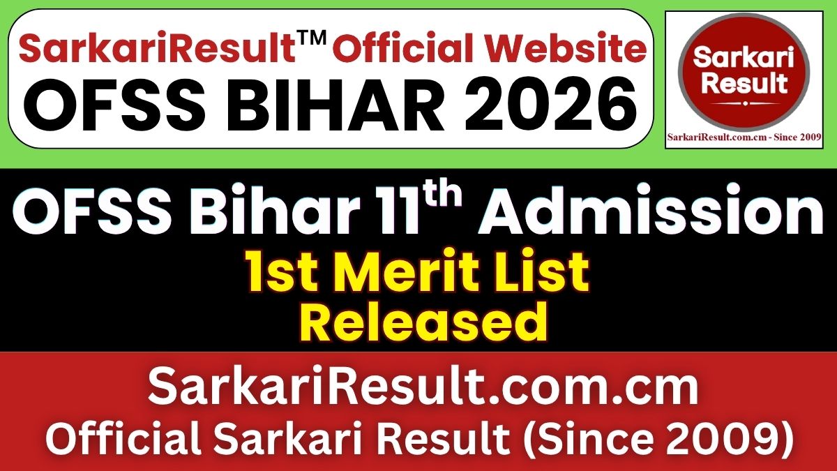 OFSS Bihar 11th 1st Merit List 2026