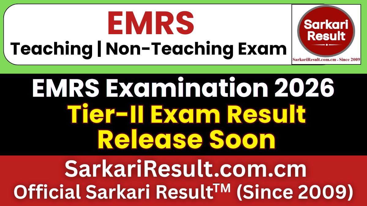 EMRS Teaching/ Non Teaching Tier-II Result 2026