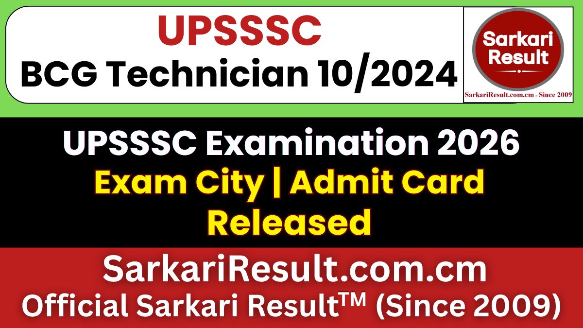 UPSSSC BCG Technician Exam City Details 2026
