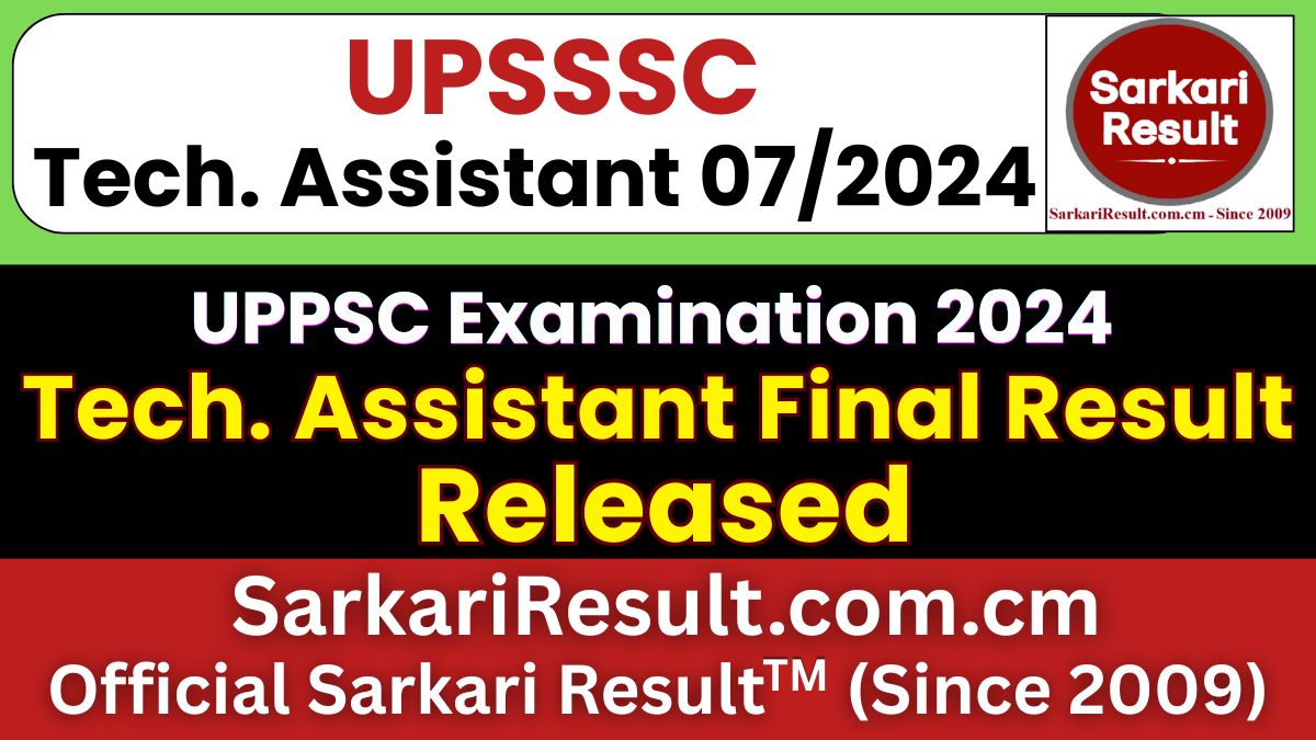 UPSSSC Technical Assistant Group C 07/2024 Final Result