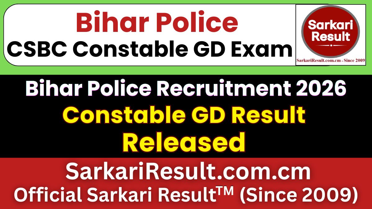 Bihar Police CSBC Constable GD Result 2026
