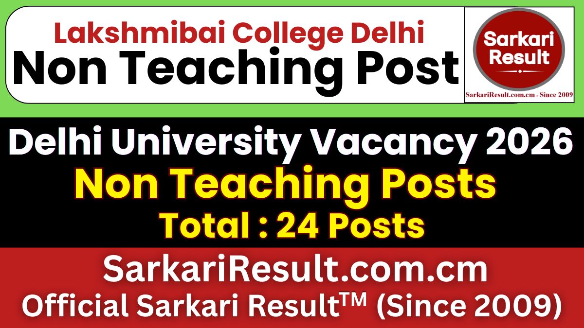 Lakshmibai College Delhi Non Teaching Post Recruitment 2026