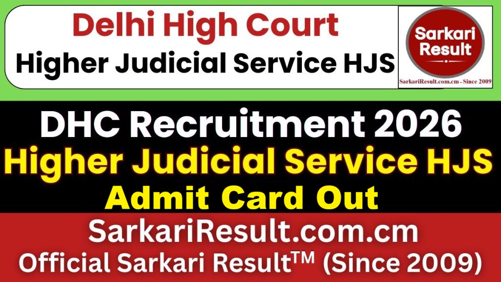 Delhi High Court Higher Judicial Service HJS Admit Card 2026