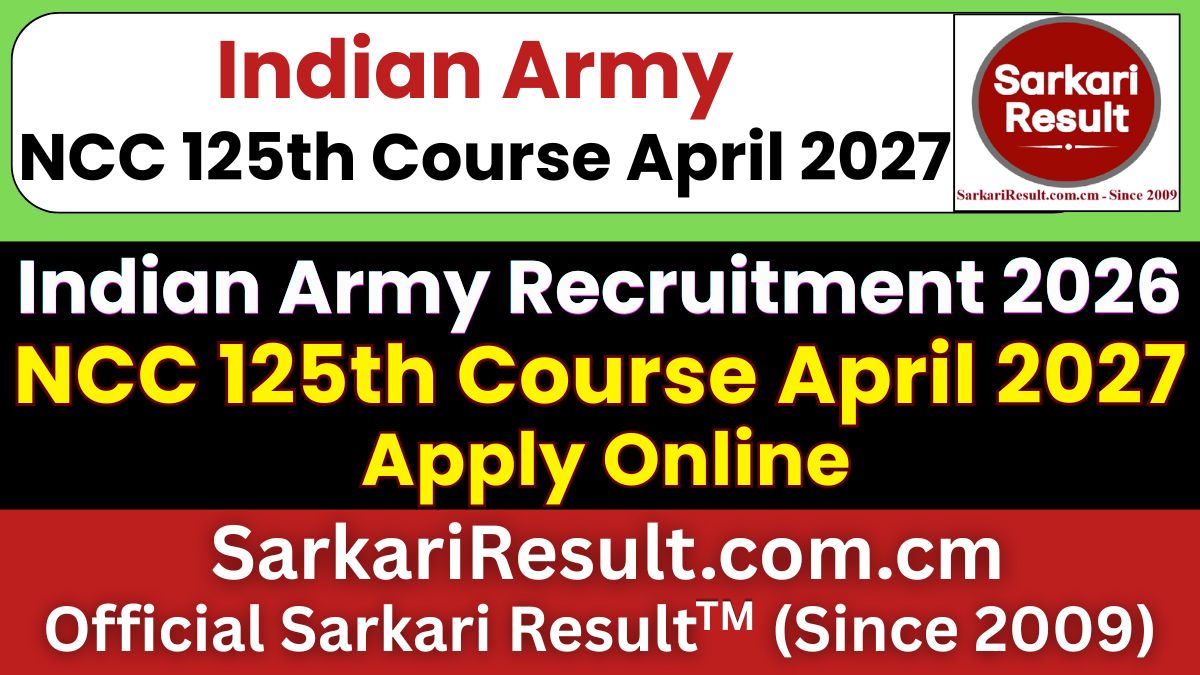 Indian Army NCC 125th Course April 2027 Online Form