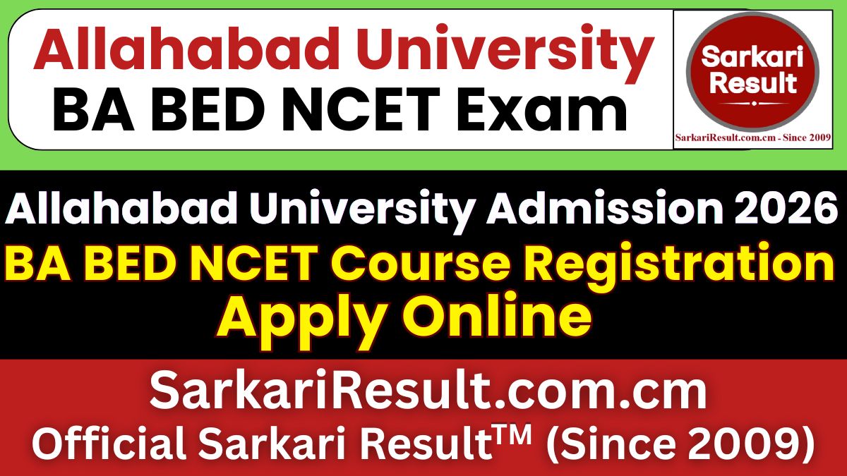 Allahabad University BA BED NCET Online Registration 2026