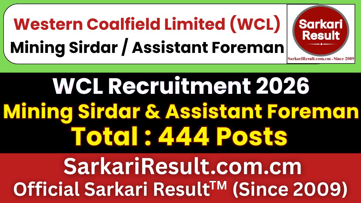 WCL Mining Sirdar & Assistant Foreman Recruitment 2026