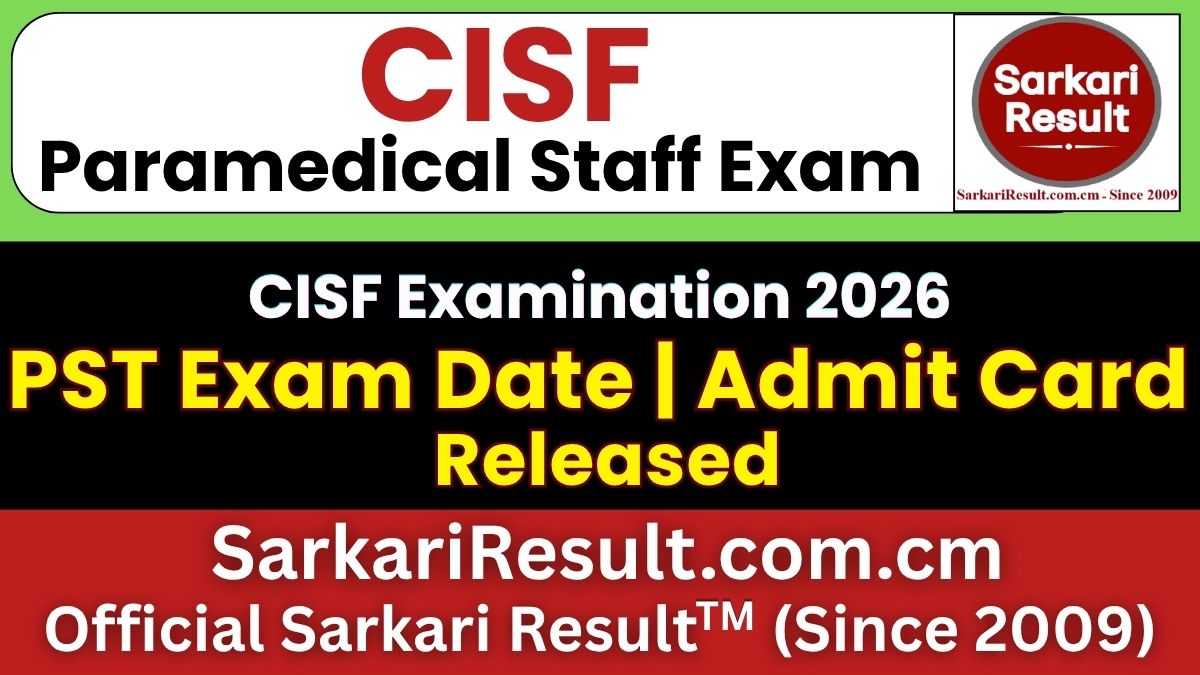 CISF ASI Paramedical Staff PST Admit Card 2026