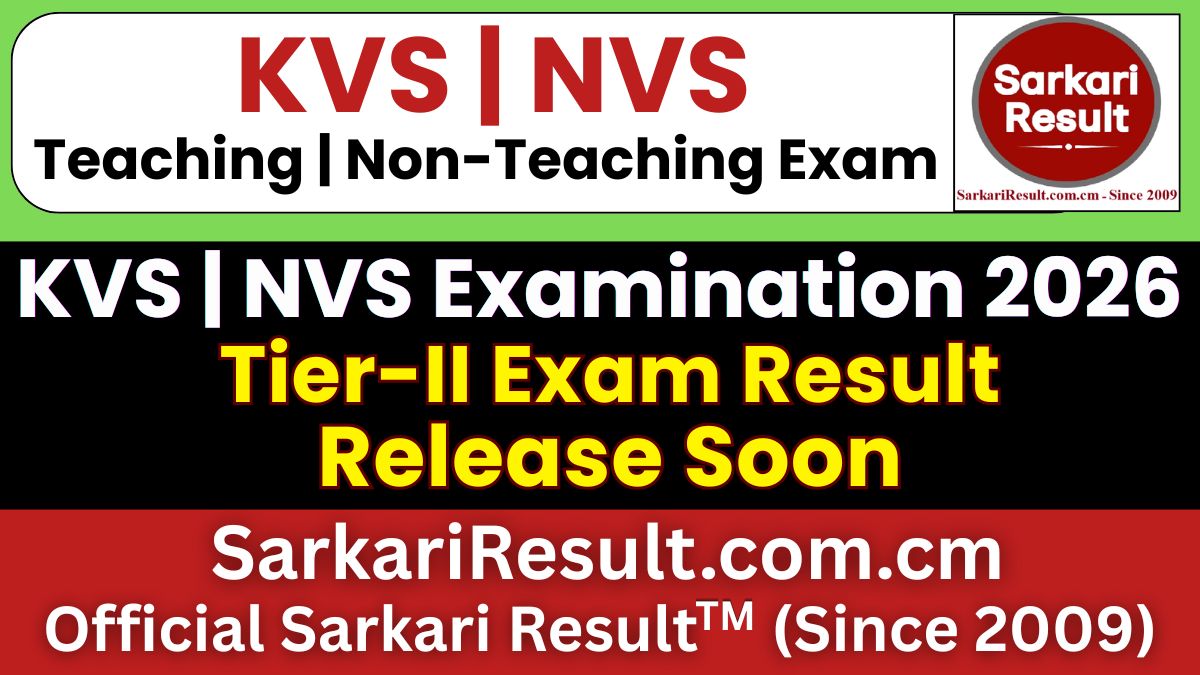 KVS NVS Teaching & Non-Teaching Tier-II Result 2026