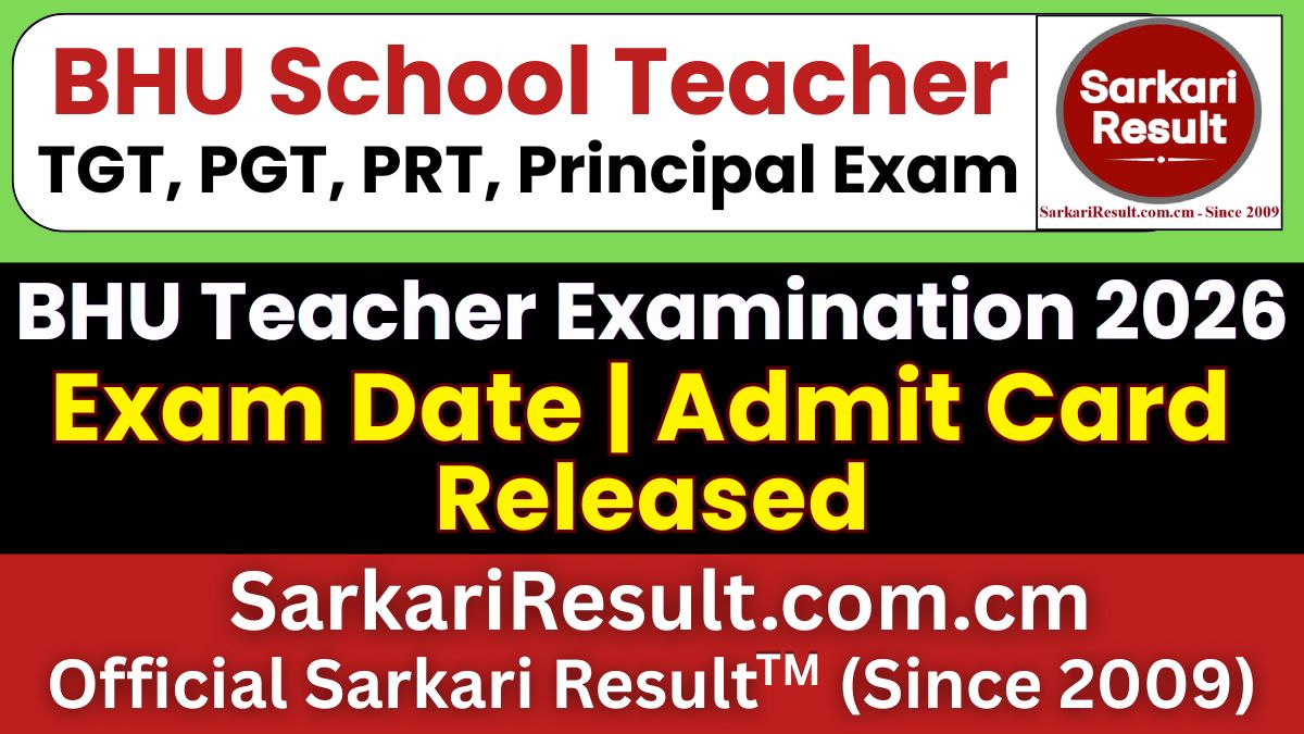 BHU School Teacher TGT, PGT, PRT, Principal Exam Date 2026