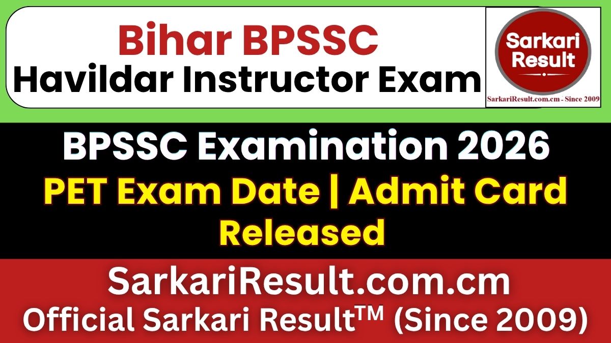 BPSSC Bihar Police Havildar Instructor PET Admit Card 2026
