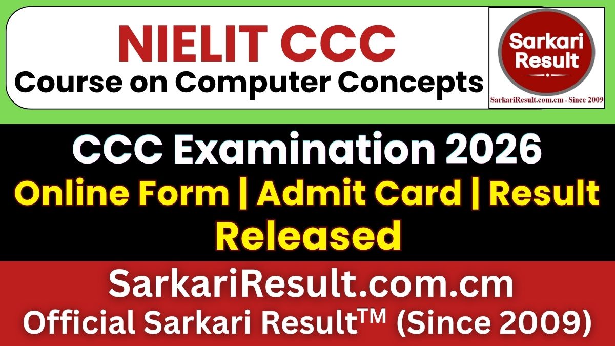 NIELIT CCC Online Form, Admit Card, Result 2026
