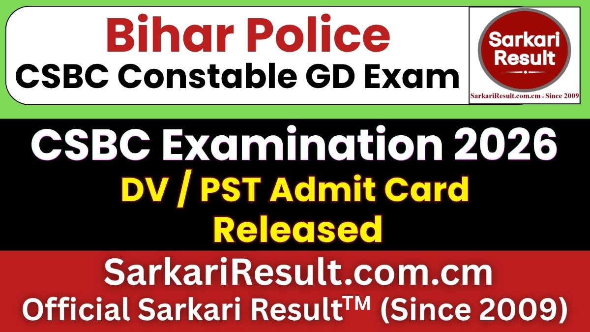 Bihar Police CSBC Constable GD PST/ DV Admit Card 2026