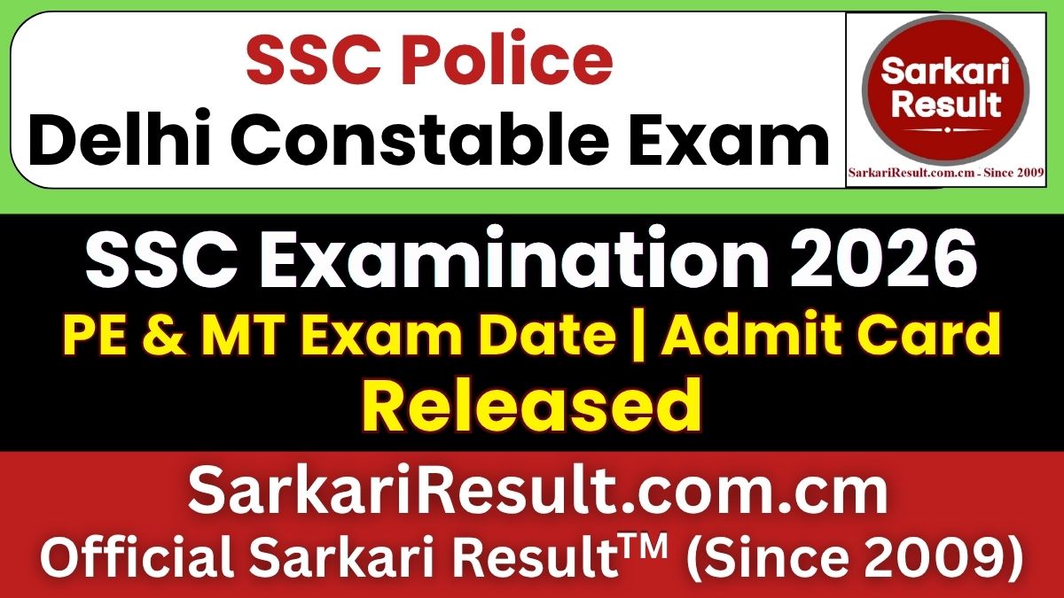 SSC Delhi Police Constable (Executive) PE & MT Admit Card 2026