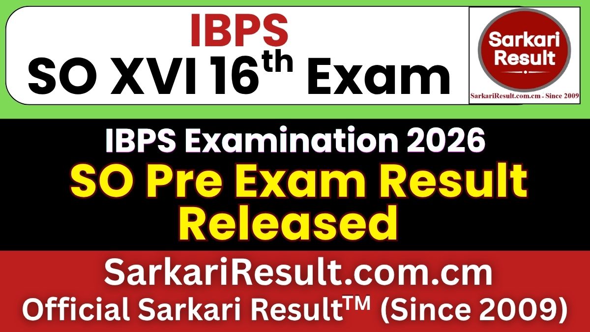IBPS SO XVI Pre Result 2026