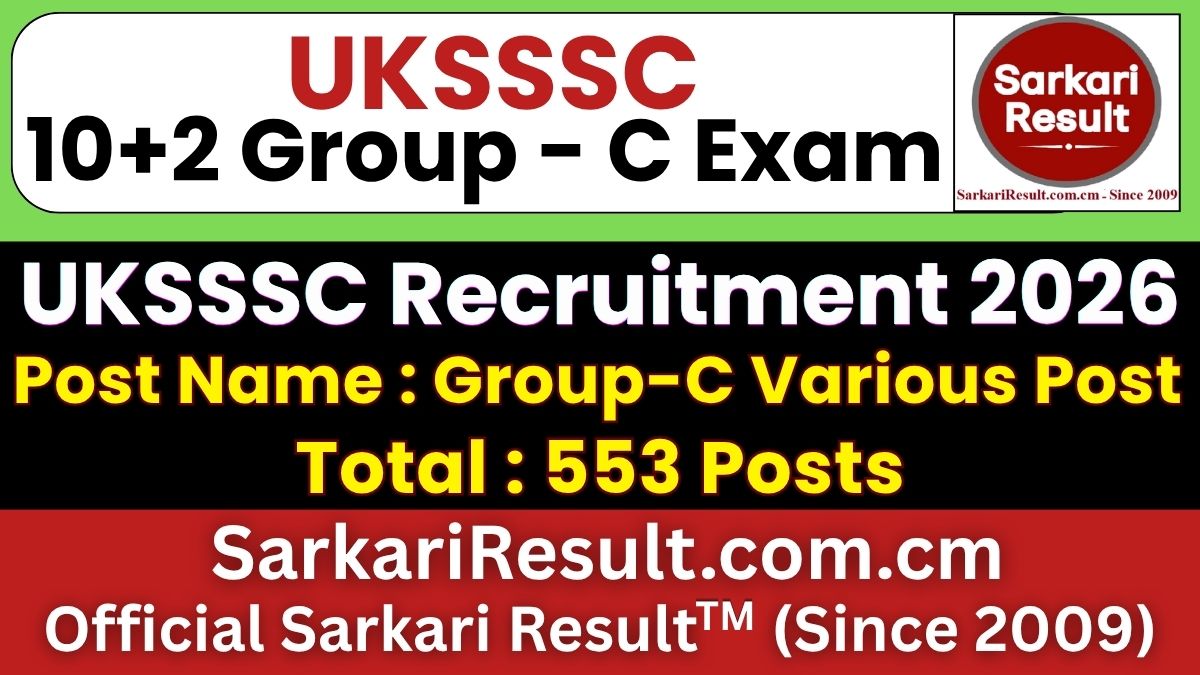 UKSSSC Group C Various Post Recruitment 2026