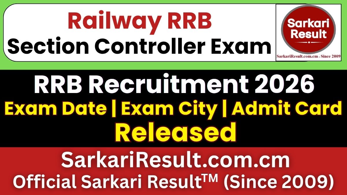 RRB Section Controller Exam Date 2026