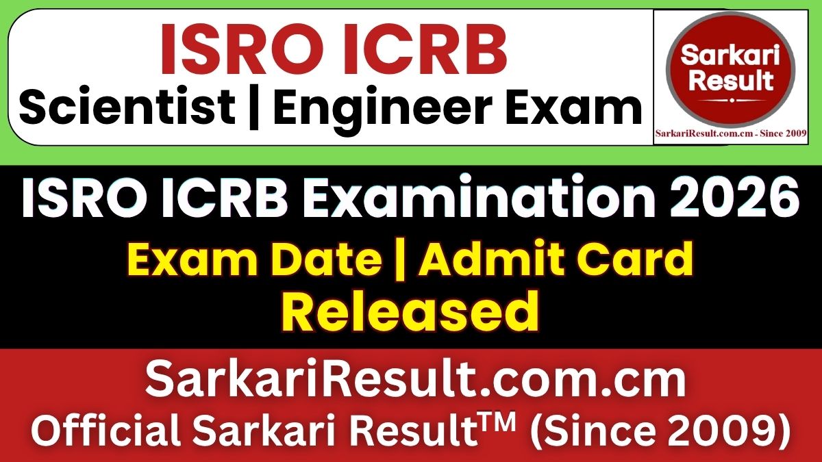 ISRO ICRB Scientist / Engineer Exam Date 2026